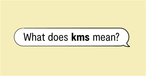 what does kms stand for in text|KMS Meaning, Origin and Examples